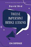 Bird: Twelve Important Lessons on defence